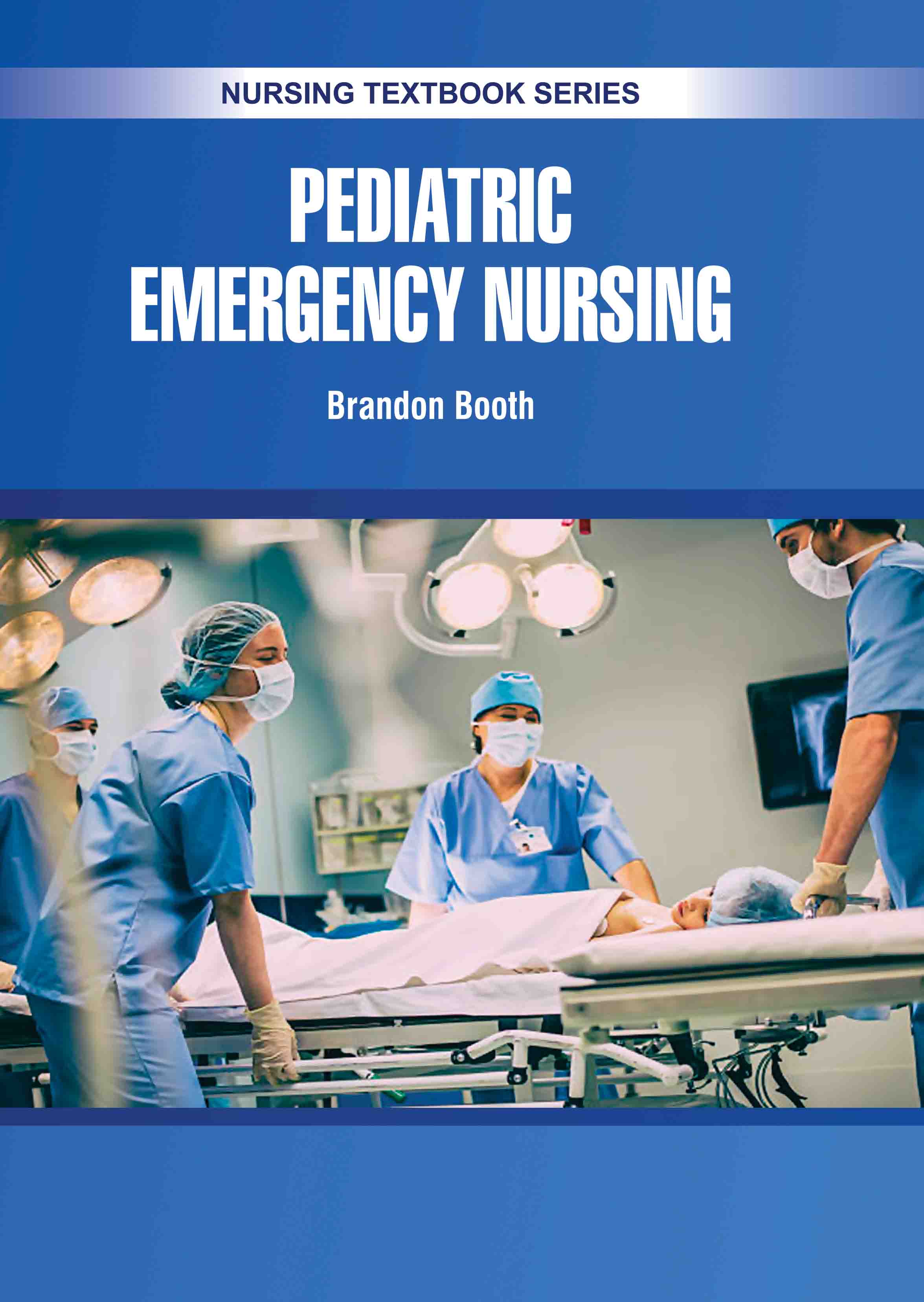 Pediatric Emergency Nursing