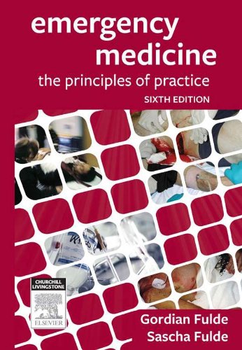 Emergency Medicine : The Principles of Practice
