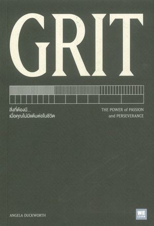 GRIT : the power of passion and perseverance/ Angela Duckworth