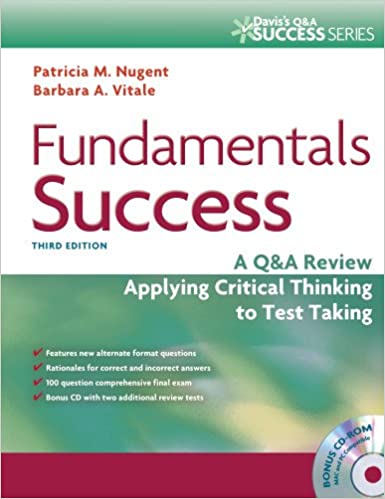 Fundamentals Success: A Q&A Review Applying Critical Thinking to Test Taking