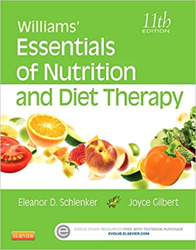 Williams' essentials of nutrition and diet therapy
