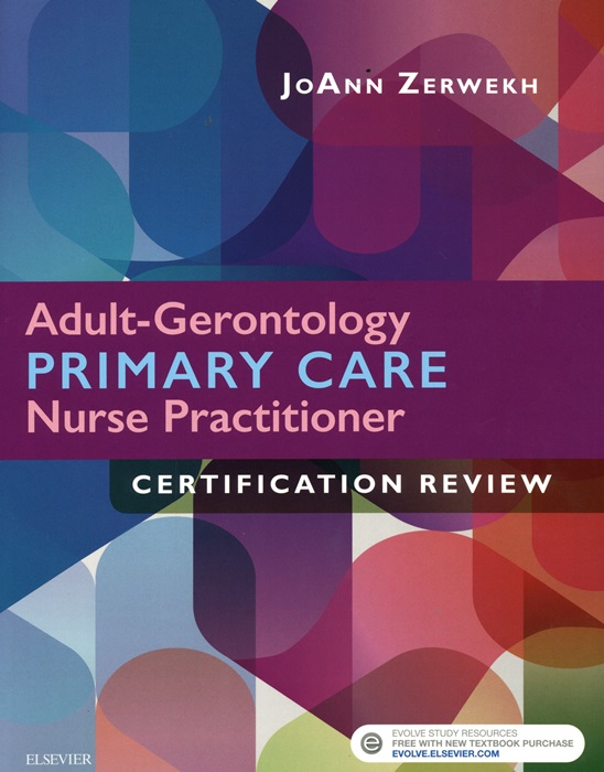 Adult - gerontology primary care nurse practitioner certification review