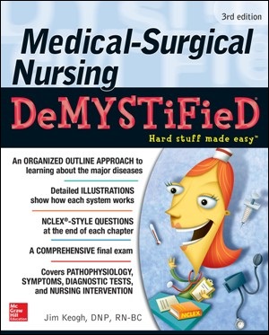 Medical-Surgical Nursing Demystified