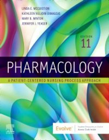 Pharmacology : a patient - centered nursing process approach