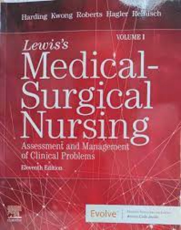 Lewis's Medical-surgical nursing : assessment and management of clinical problems V.1