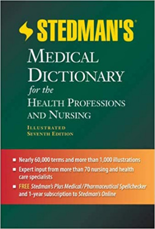 Stedman's medical dictionary for the health professions and nursing