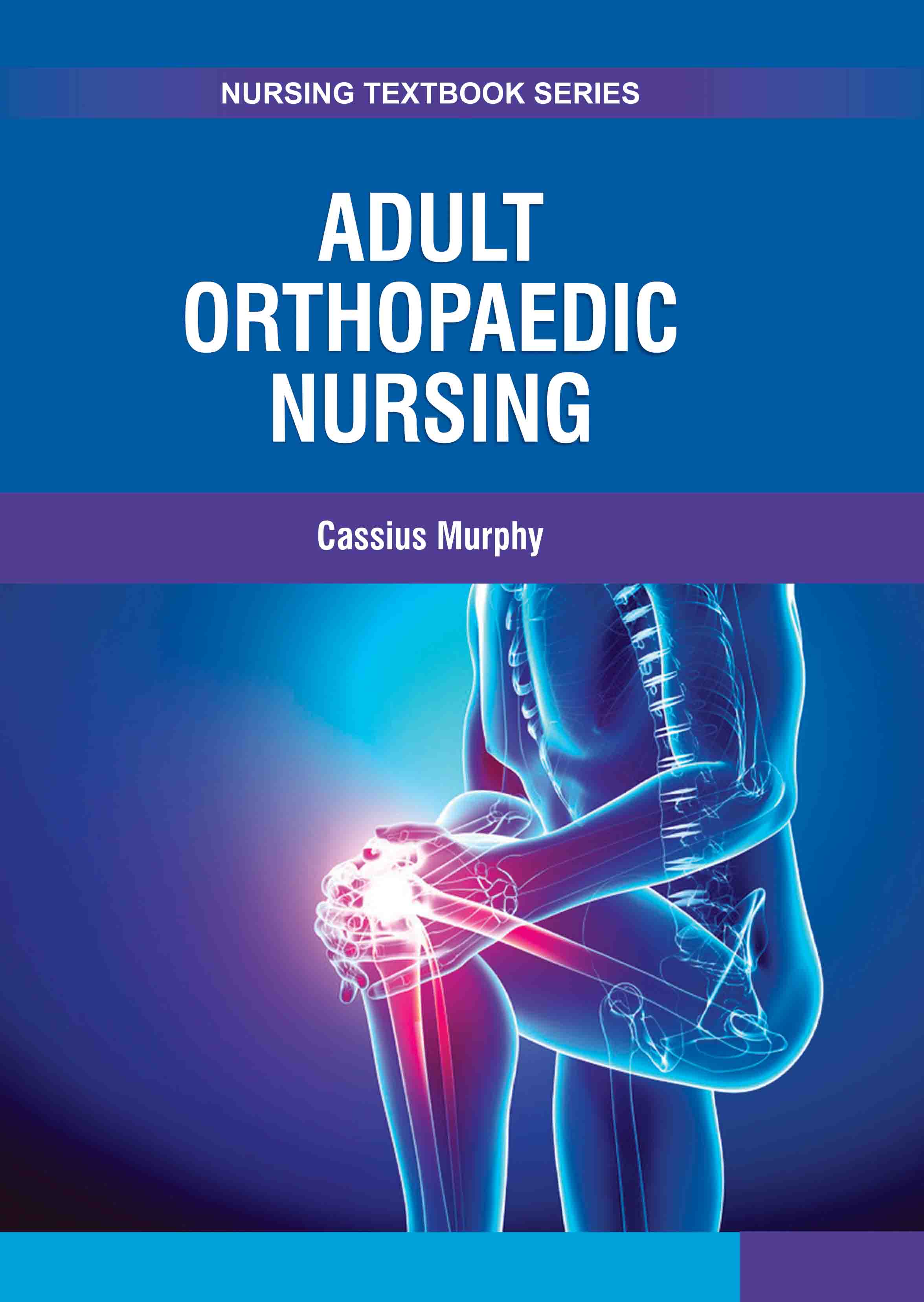 Adult orthopaedic nursing